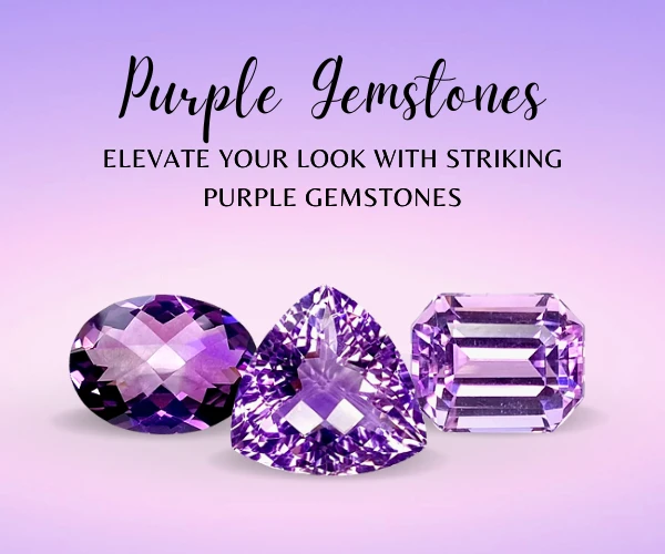 BUY QUALITY PURPLE GEMSTONES ONLINE